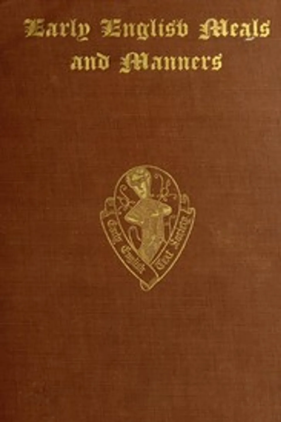 Early English Meals and Manners