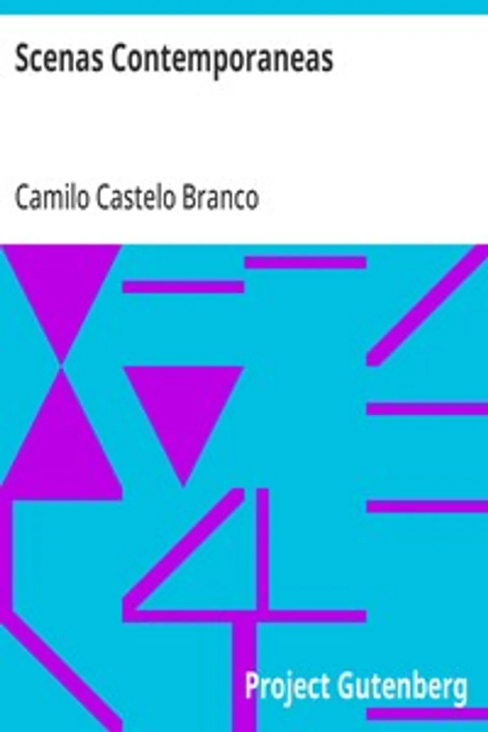 Scenas Contemporaneas, Camilo Castelo Branco
