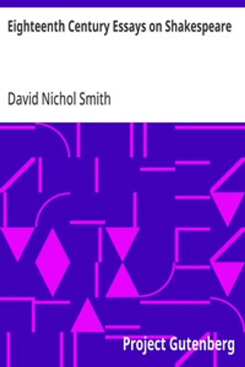 Eighteenth Century Essays on Shakespeare, David Nichol Smith