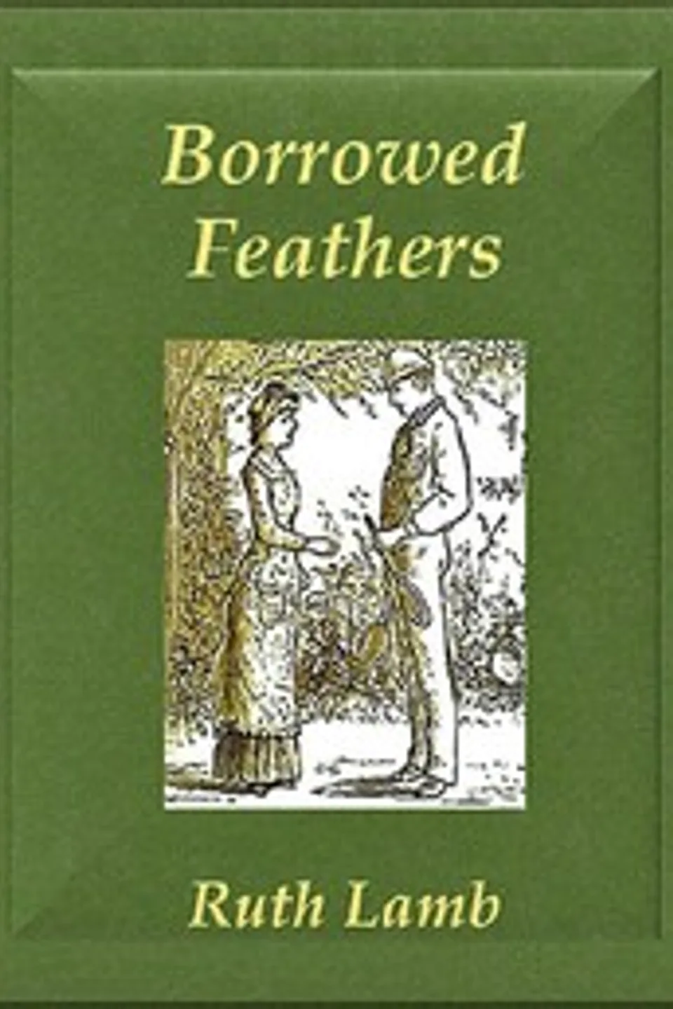 Borrowed feathers, Ruth Lamb