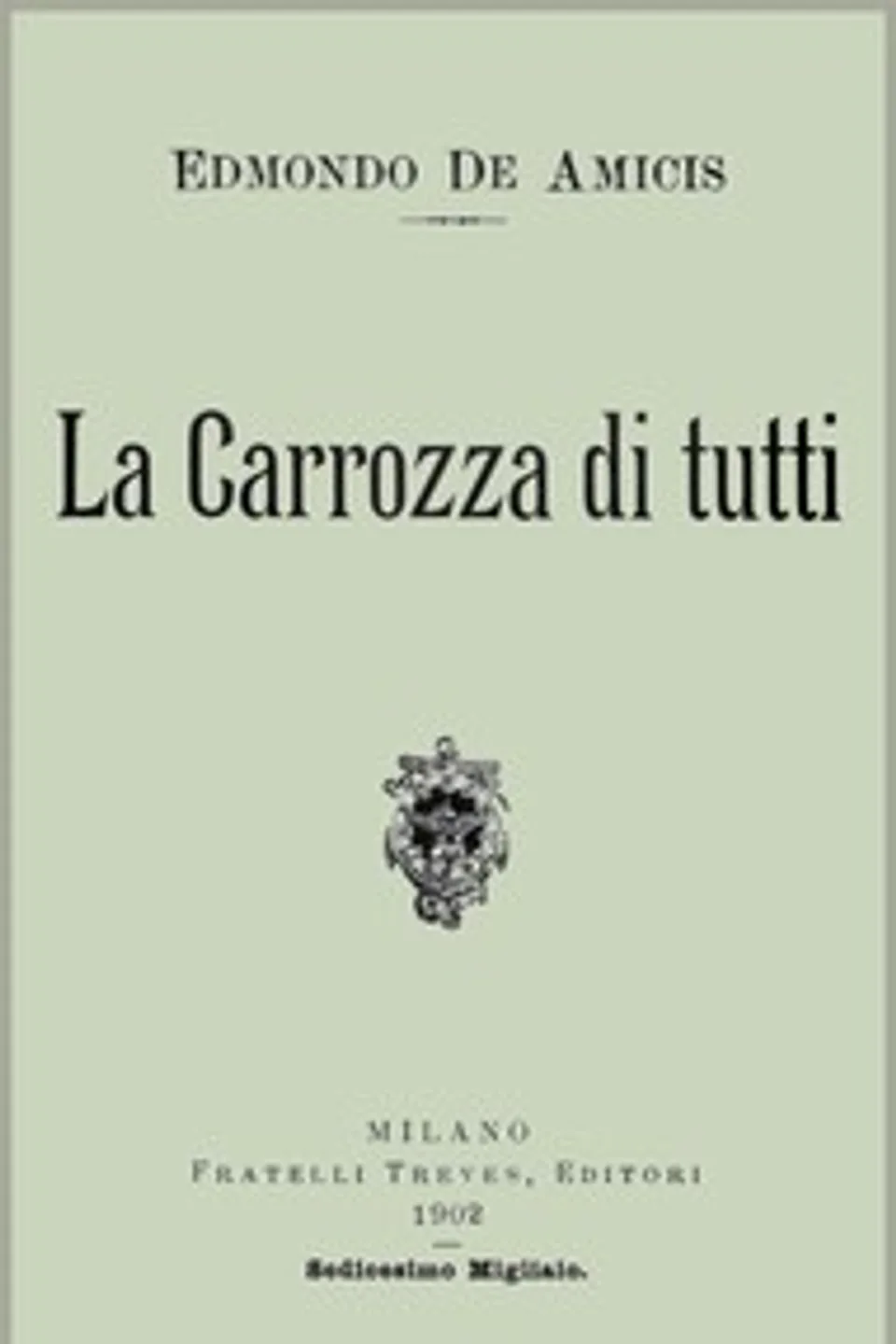 La Carrozza di tutti, Edmondo De Amicis