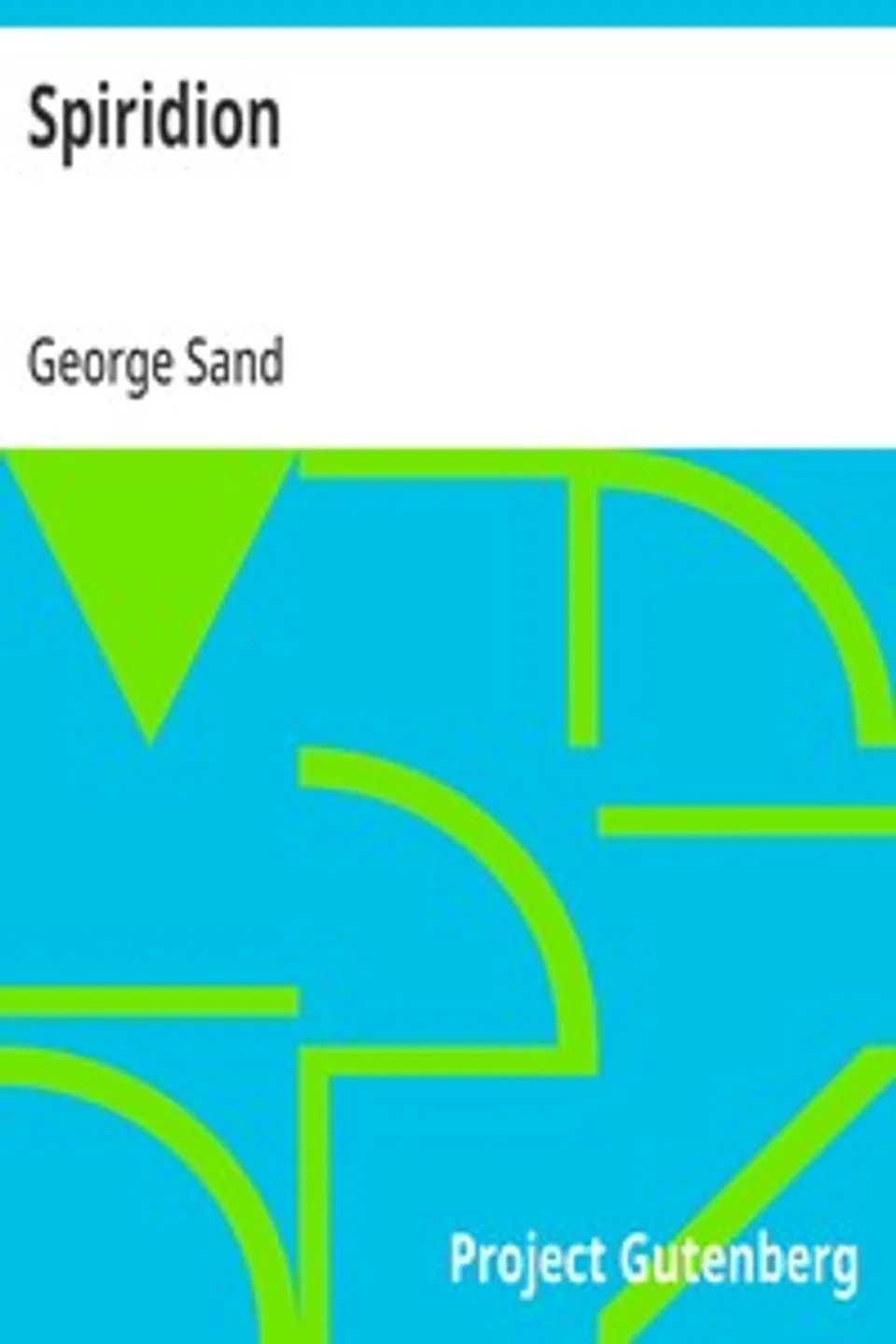Spiridion, George Sand