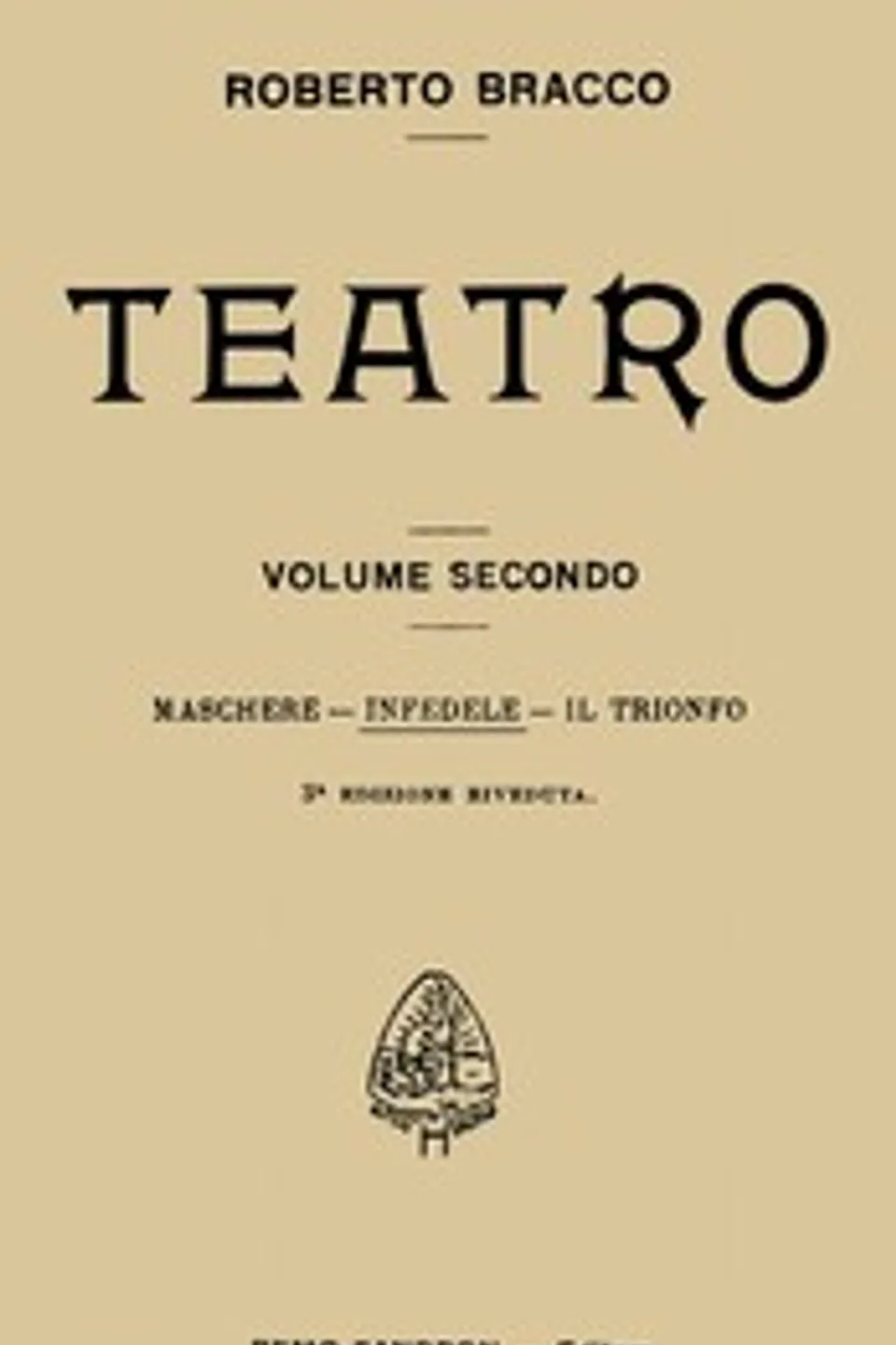 Infedele: Commedia in tre atti, Roberto Bracco
