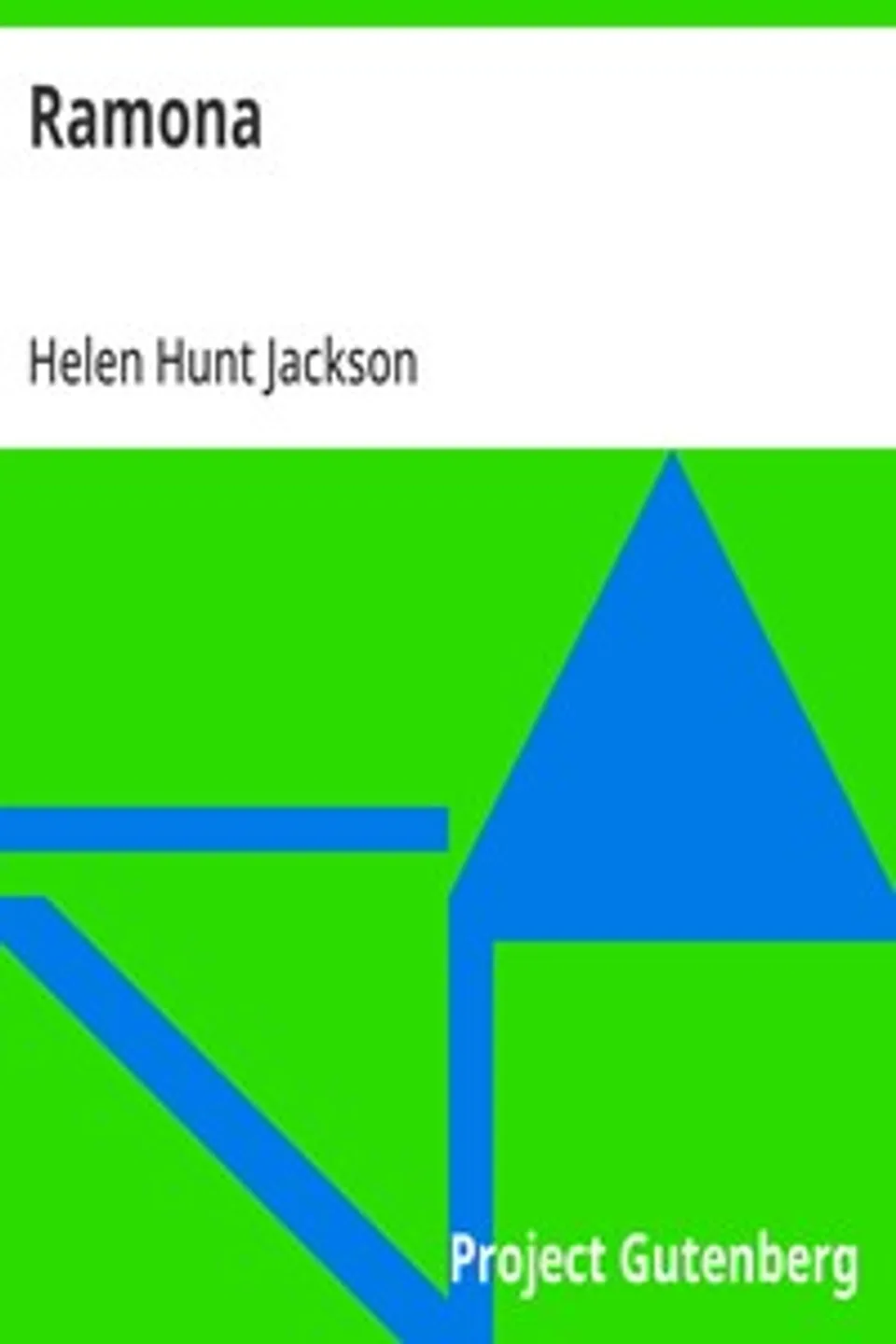 Ramona, Helen Hunt Jackson