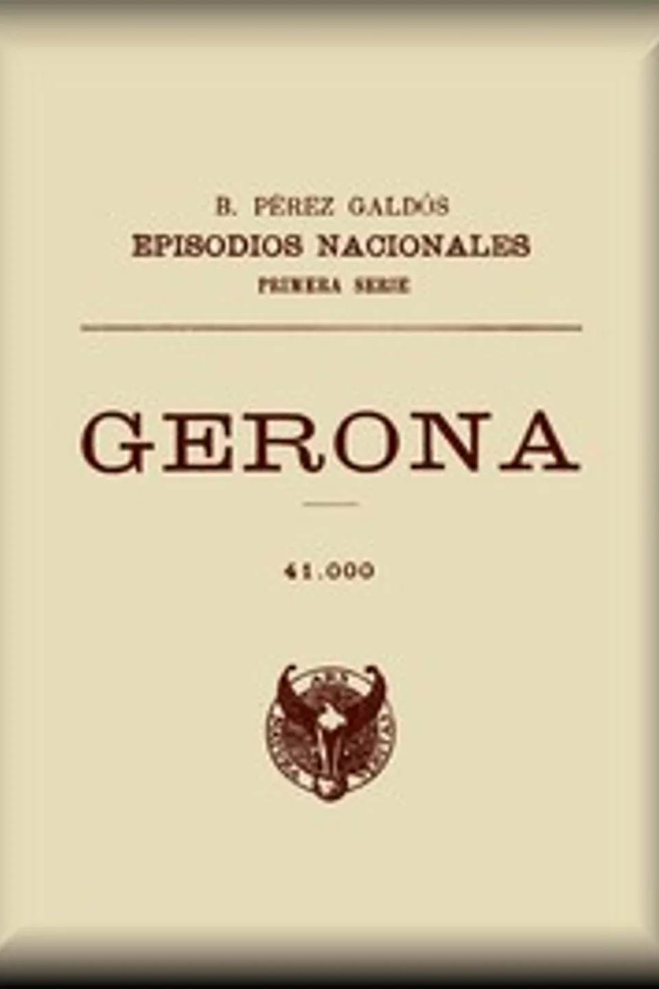 Gerona, Benito Pérez Galdós