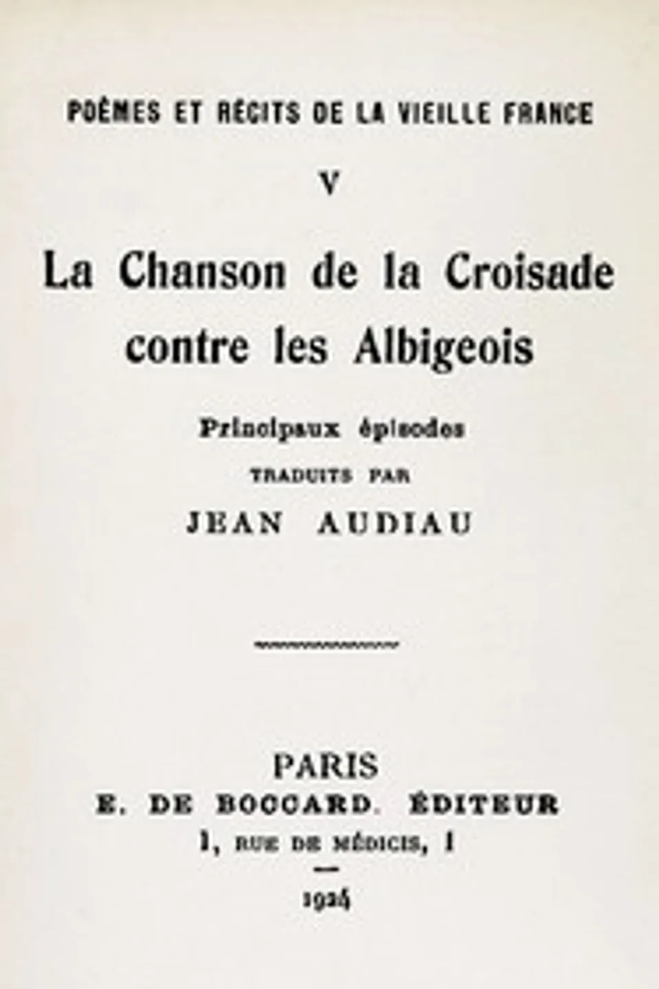 La chanson de la croisade contre les Albigeois, Guillaume de Tudèle