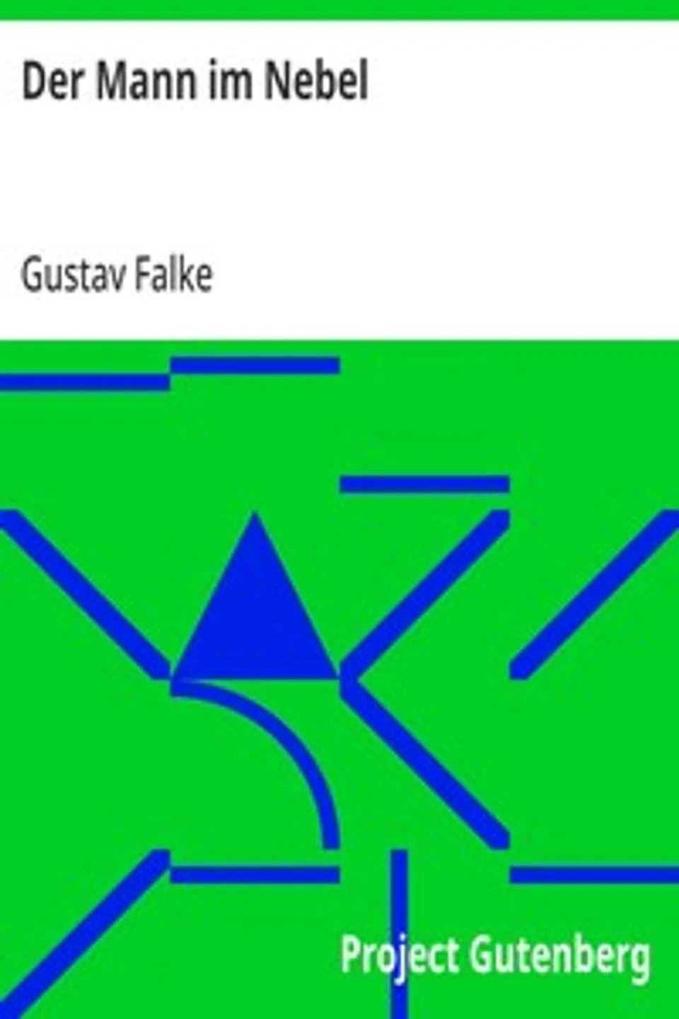 Der Mann im Nebel, Gustav Falke