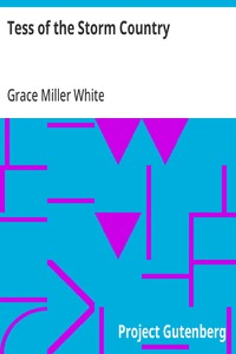 Tess of the Storm Country, Grace Miller White