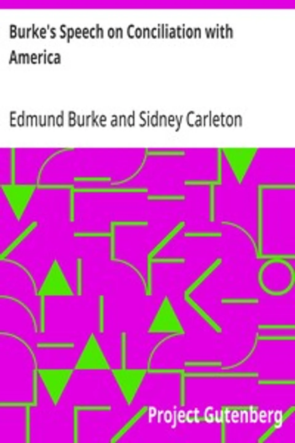 Burke's Speech on Conciliation with America, Edmund Burke