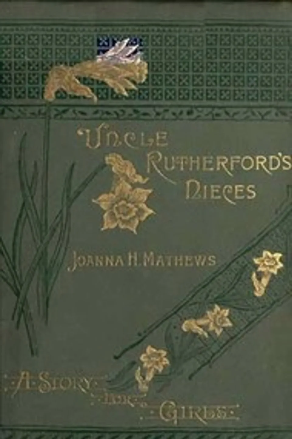 Uncle Rutherford's Nieces: A Story for Girls, Joanna H. (Joanna Hooe) Mathews
