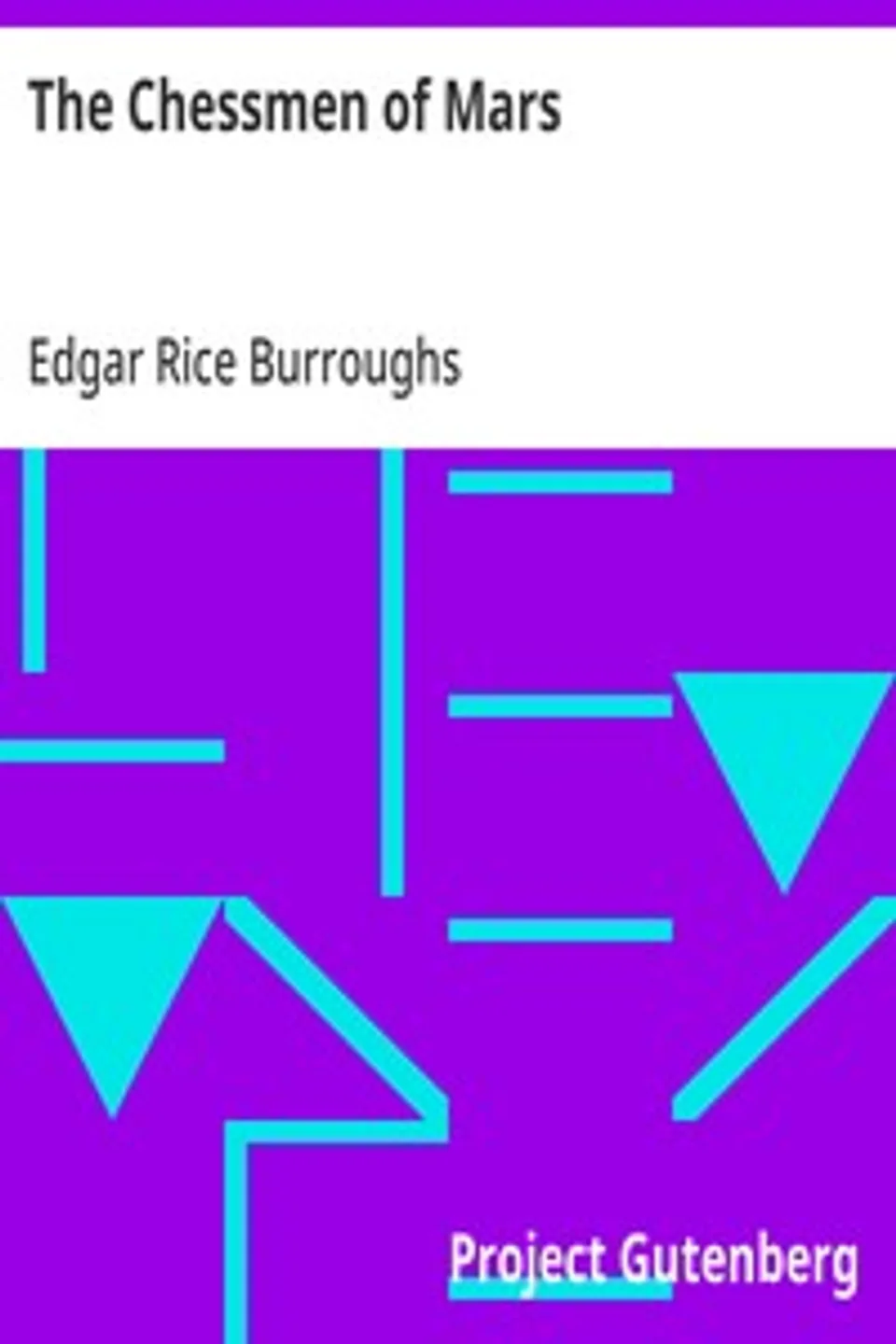 The Chessmen of Mars, Edgar Rice Burroughs