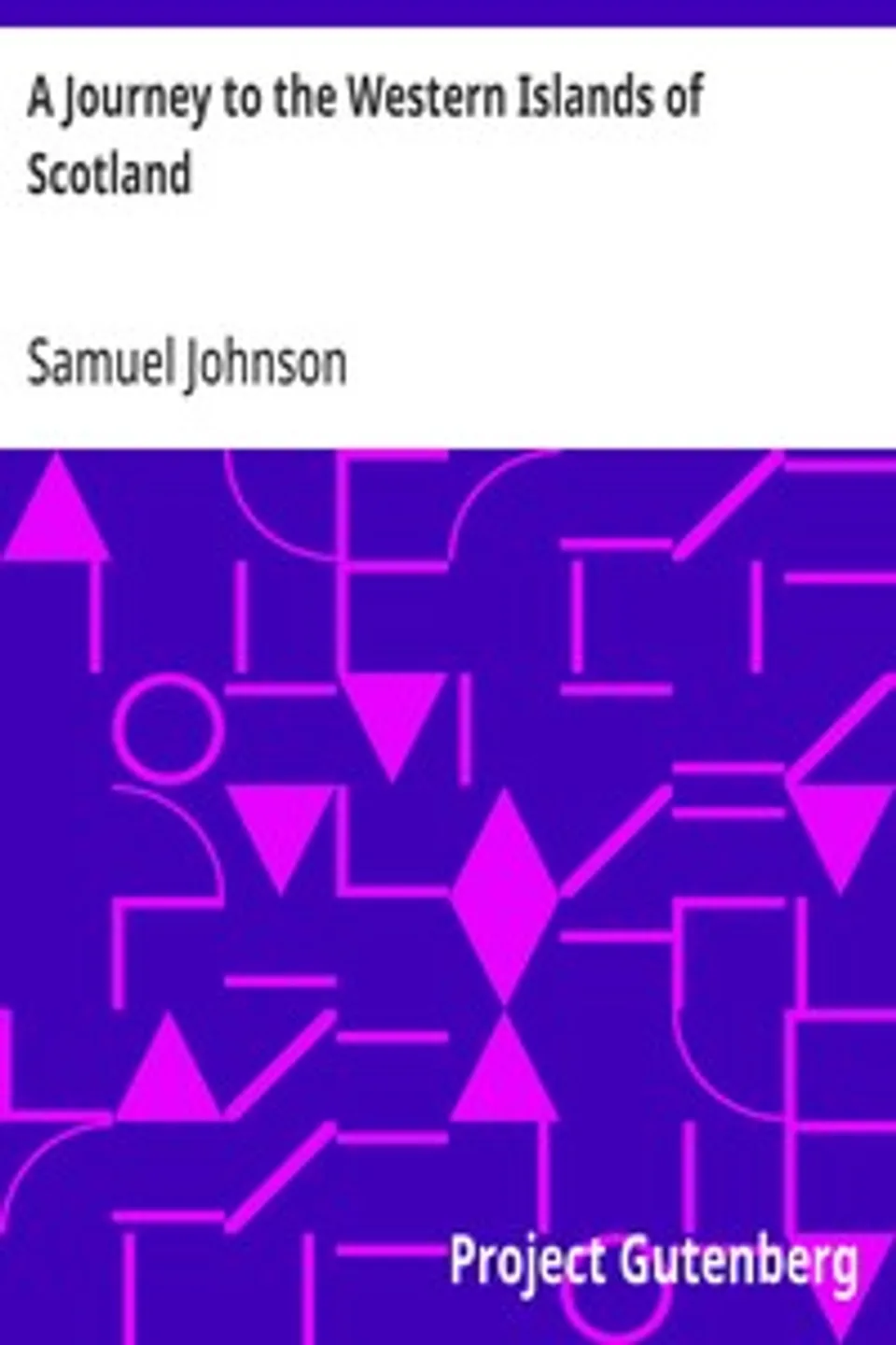 A Journey to the Western Islands of Scotland, Samuel Johnson