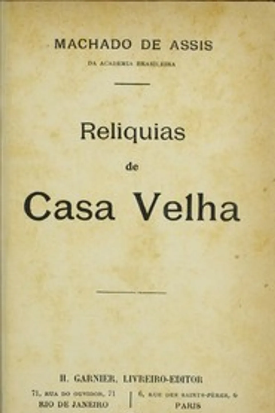 Reliquias de Casa Velha, Machado de Assis