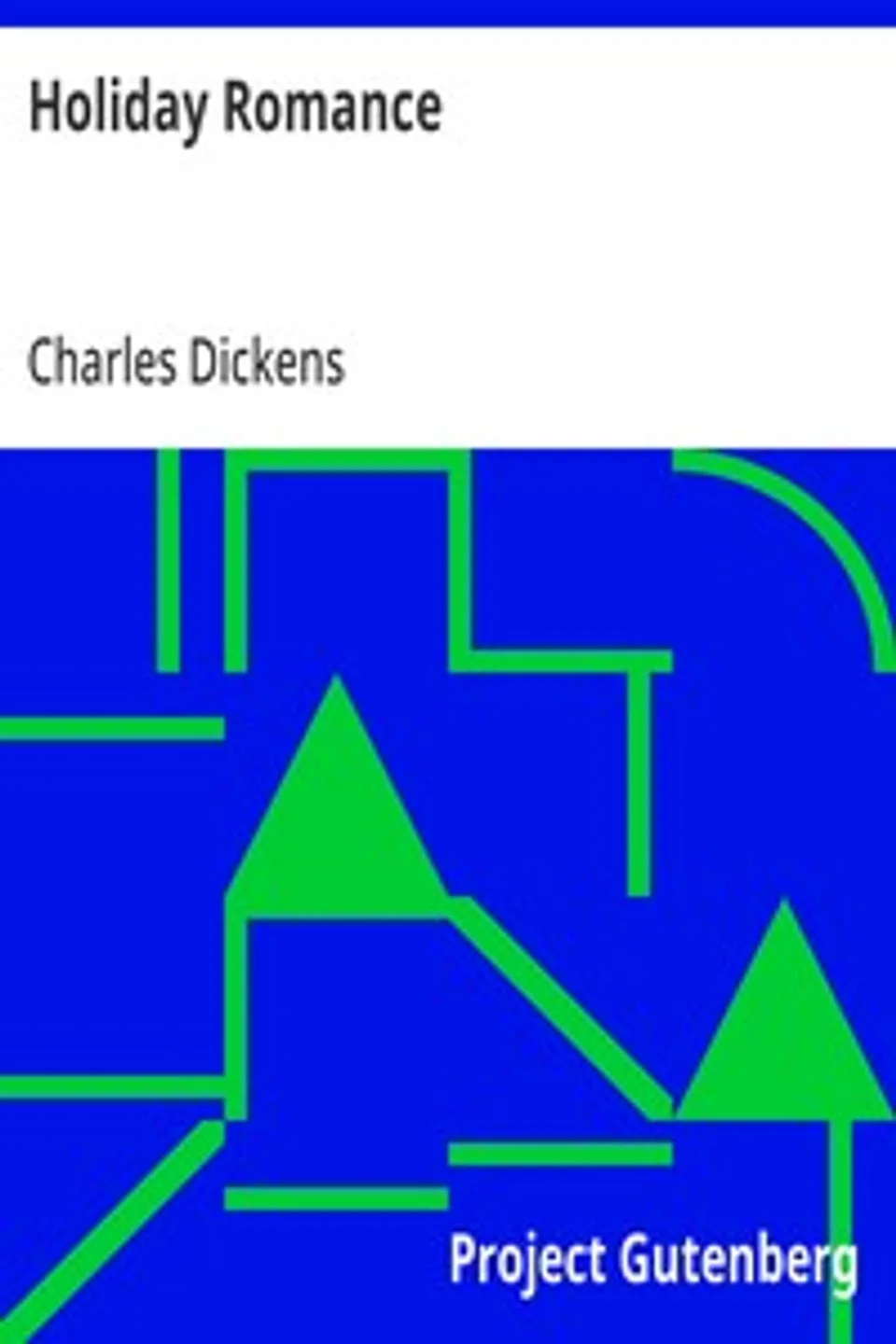 Holiday Romance, Charles Dickens
