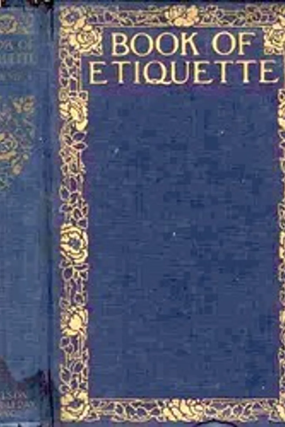 Book of Etiquette, Volume I, Lillian Eichler Watson