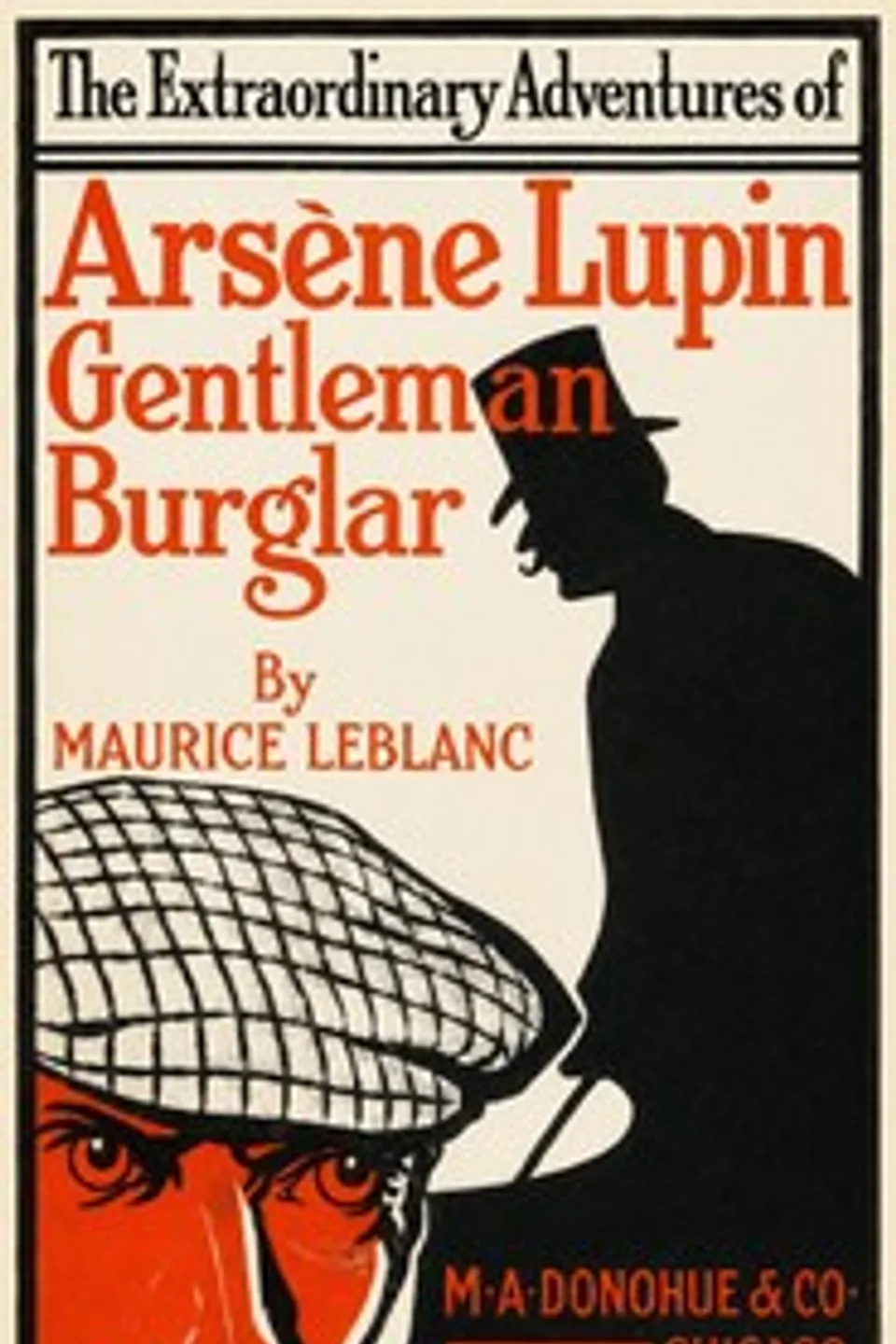 The Extraordinary Adventures of Arsène Lupin, Gentleman-Burglar, Maurice Leblanc