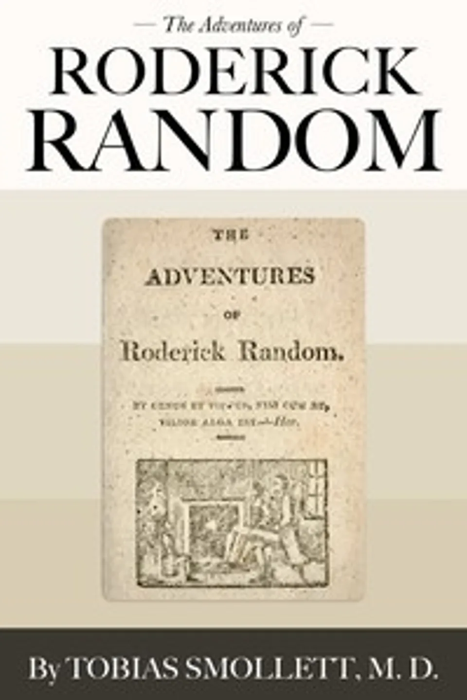 Las aventuras de Roderick Random, T. (Tobias) Smollett