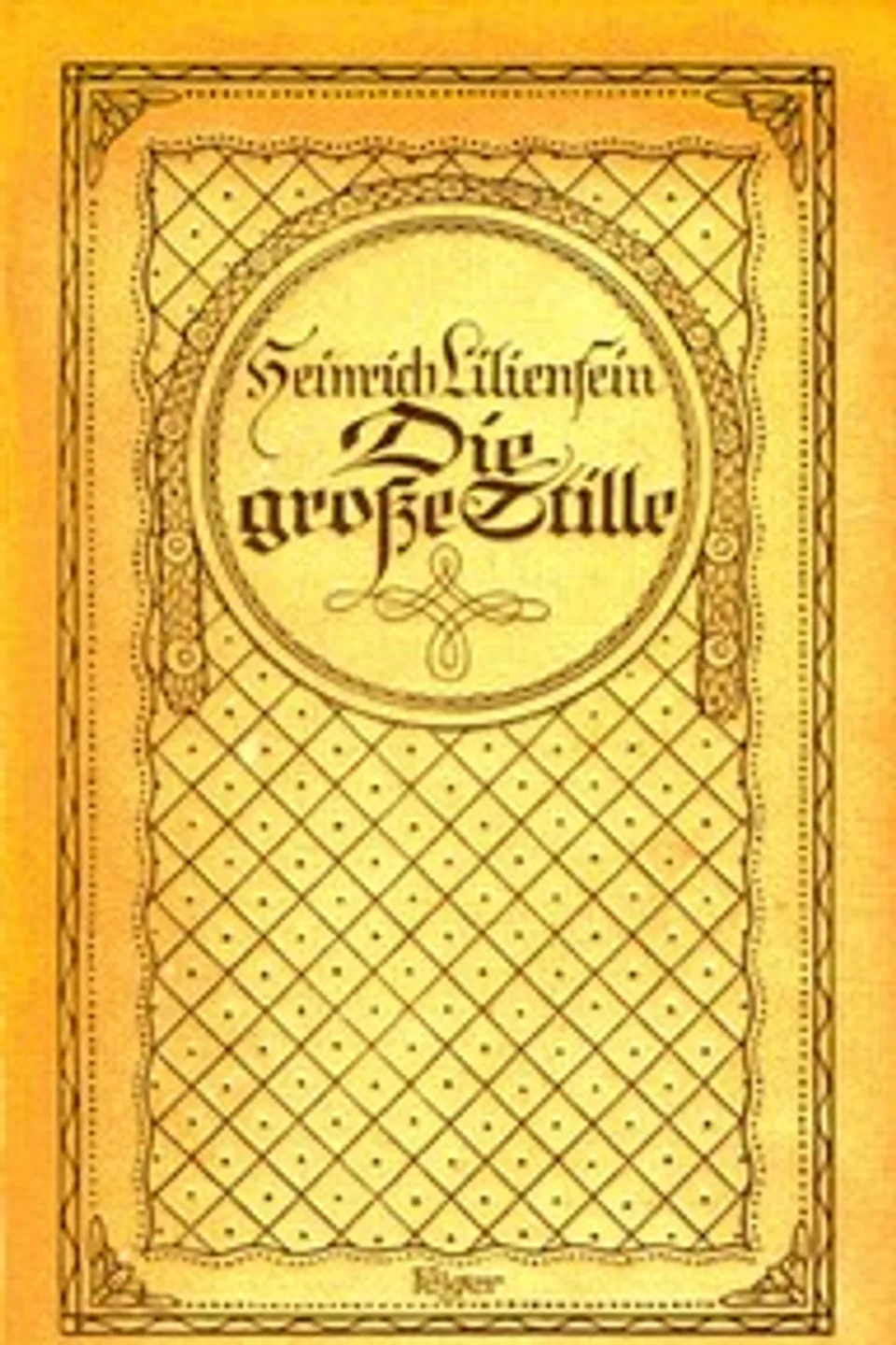 Die große Stille, Heinrich Lilienfein