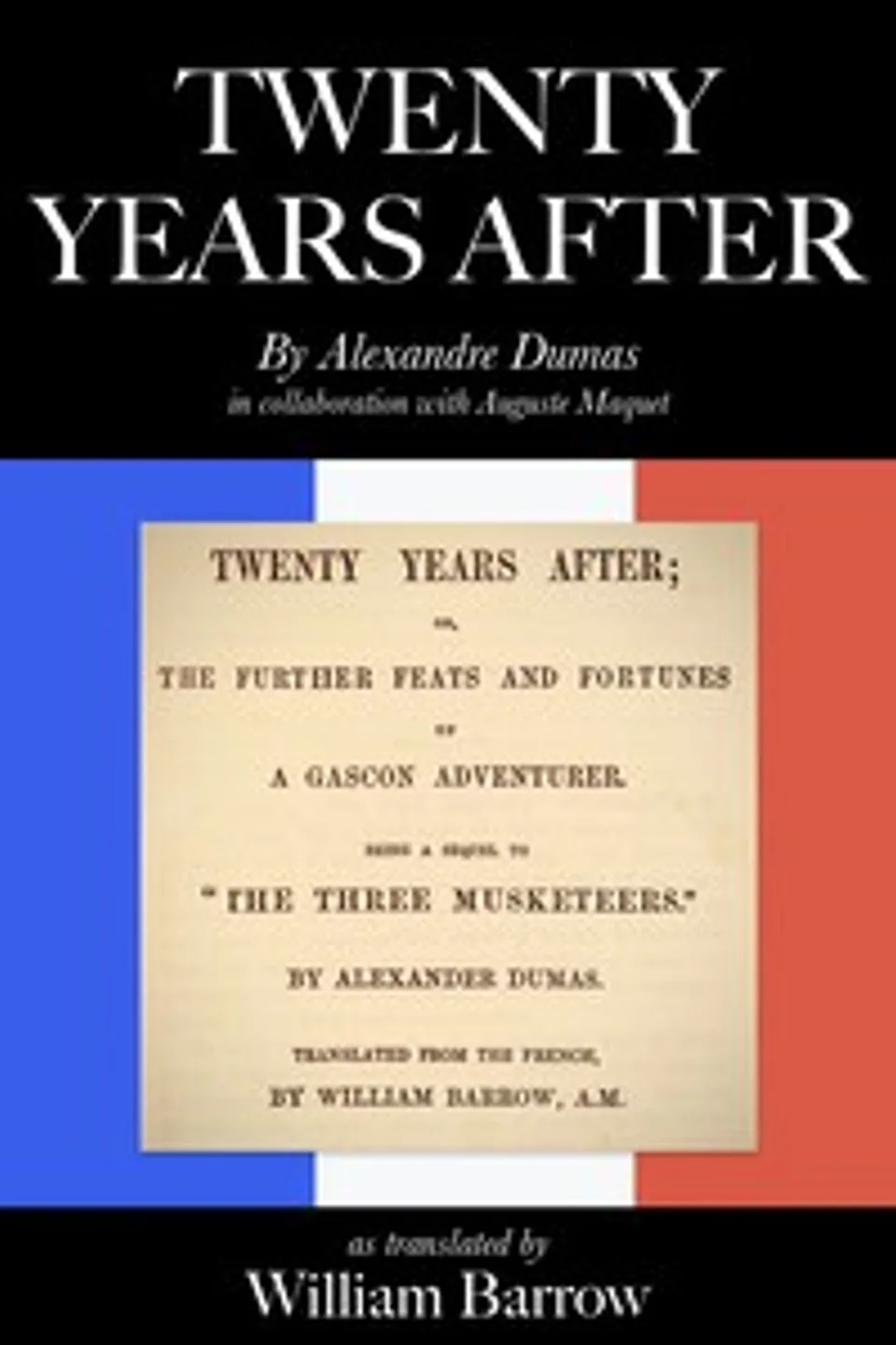 Twenty years after, Alexandre Dumas
