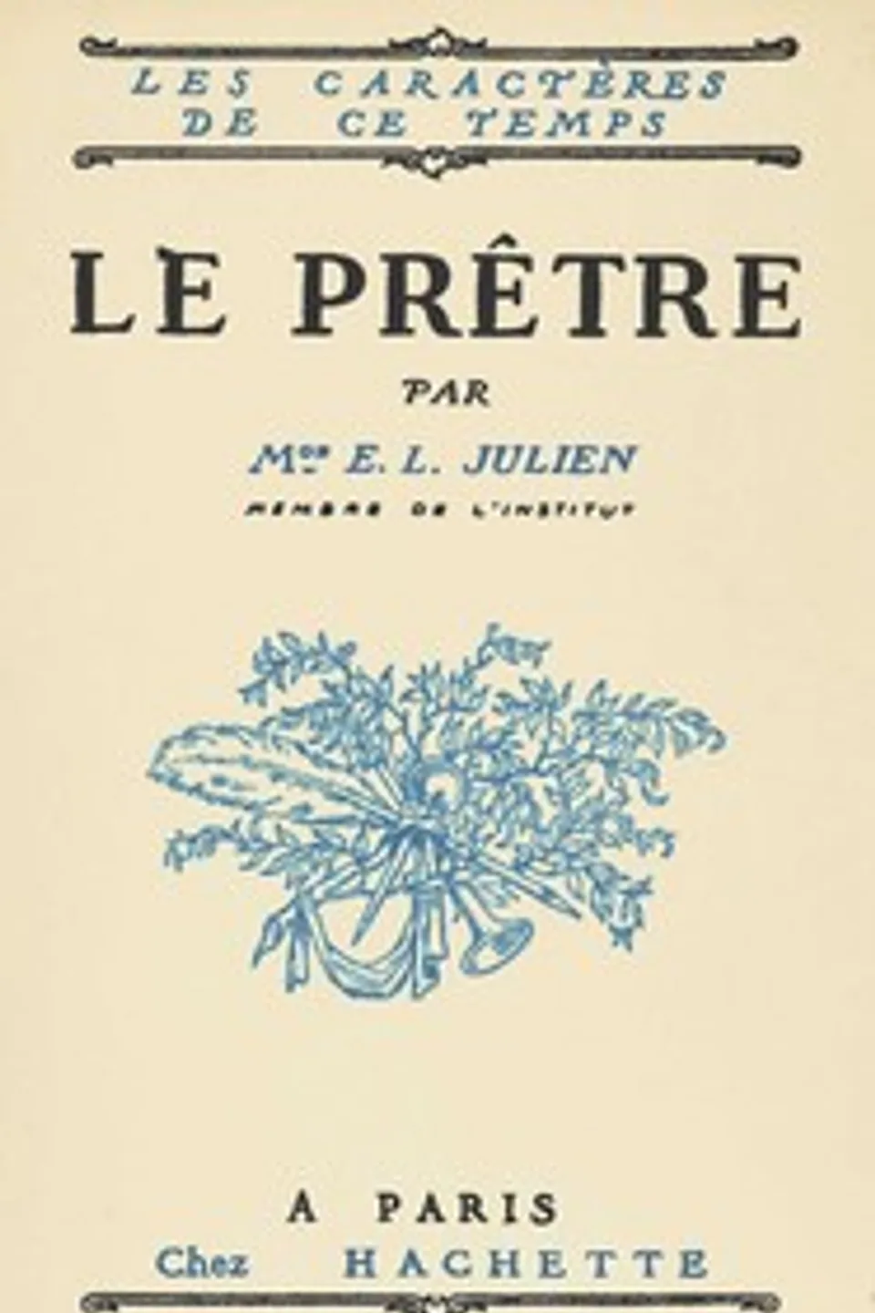 Le prêtre, Eugène-Louis Julien