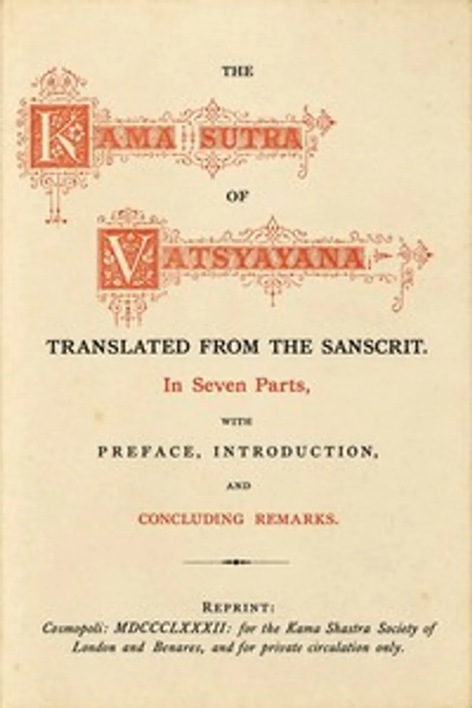 The Kama Sutra of Vatsyayana: Translated From the Sanscrit in Seven Parts With Preface, Introduction and Concluding Remarks, Vatsyayana