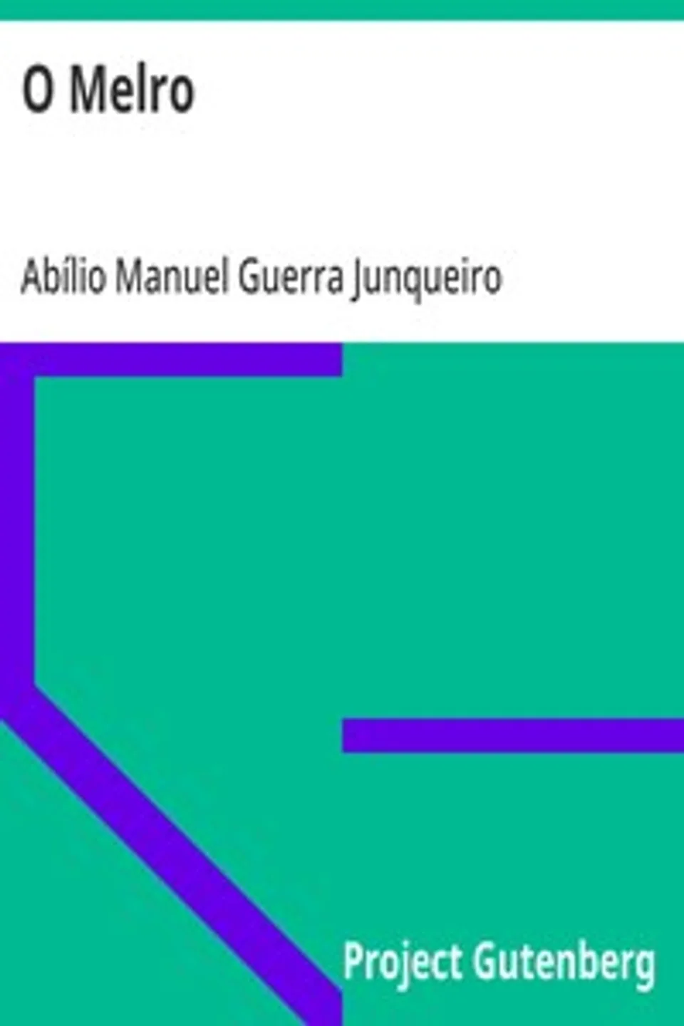 O Melro: (Fragmento), Abílio Manuel Guerra Junqueiro