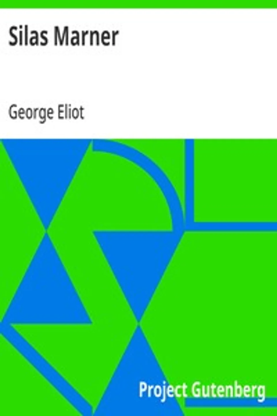 Silas Marner, George Eliot