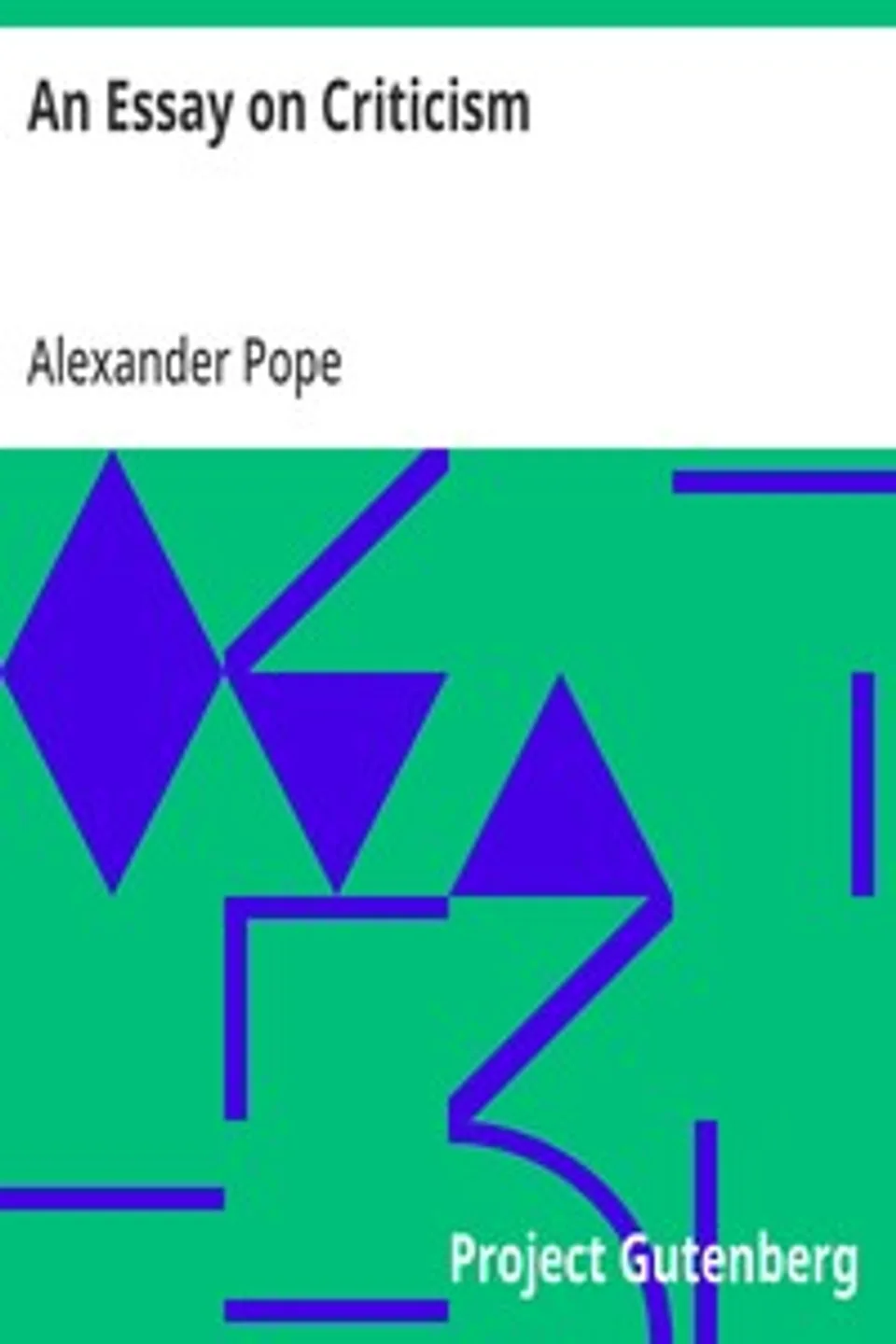 An Essay on Criticism, Alexander Pope