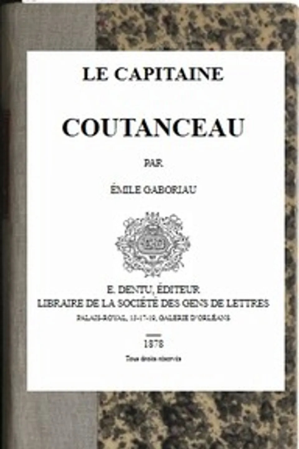 Le capitaine Coutanceau, Emile Gaboriau