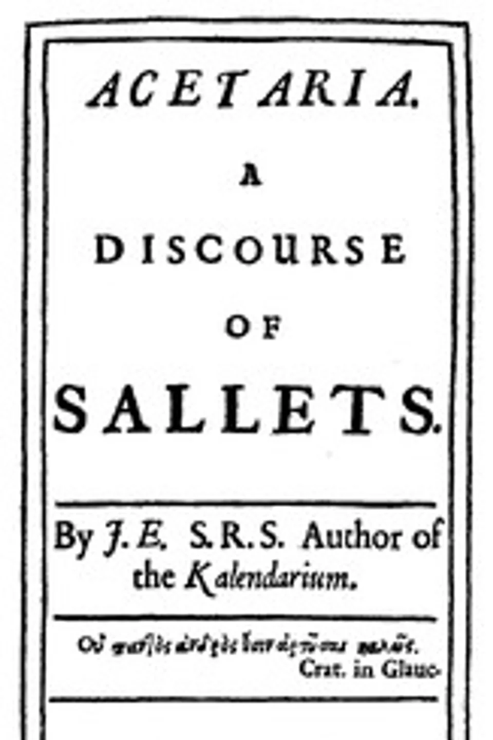 Acetaria: A Discourse of Sallets, John Evelyn
