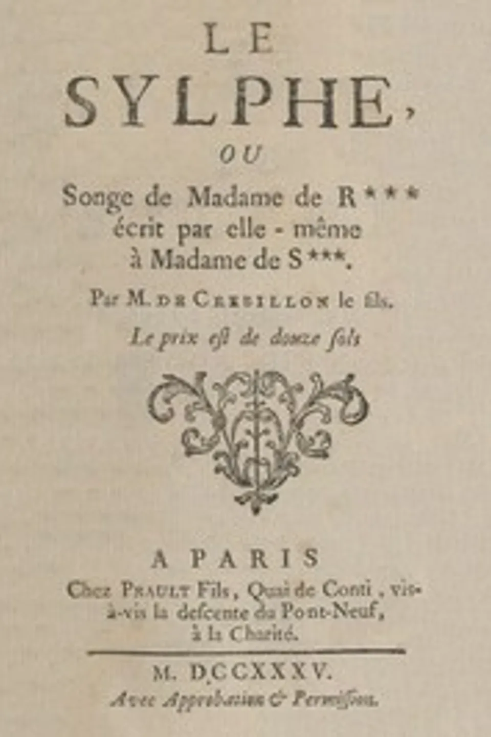 Le Sylphe: ou, Songe de Mme de R***, écrit par elle-même à Mme de S*** by Crébillon, Claude-Prosper Jolyot de Crébillon