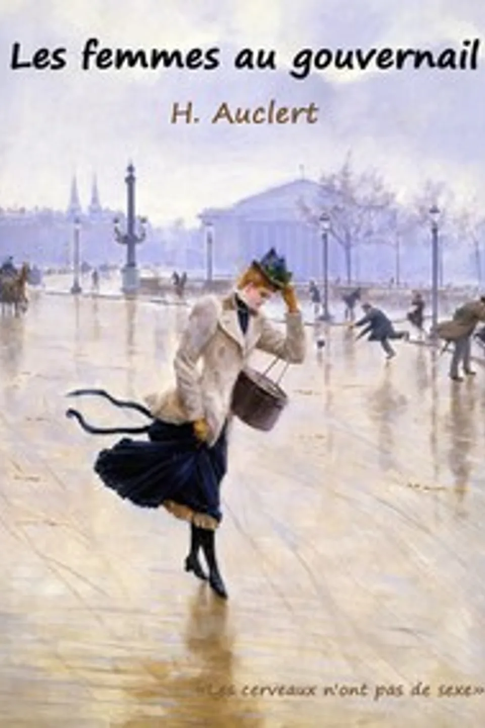 Les femmes au gouvernail, Hubertine Auclert
