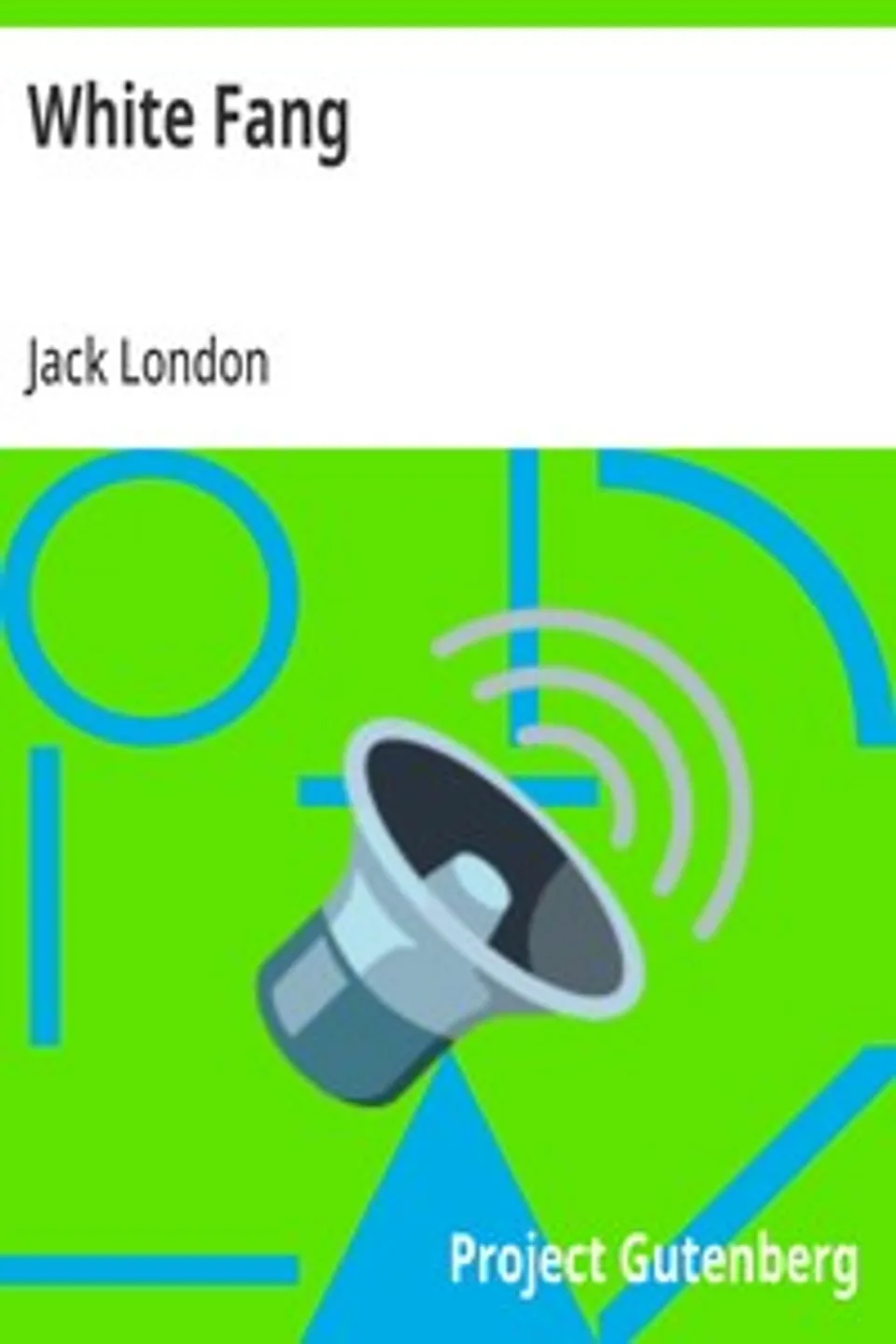 White Fang, Jack London