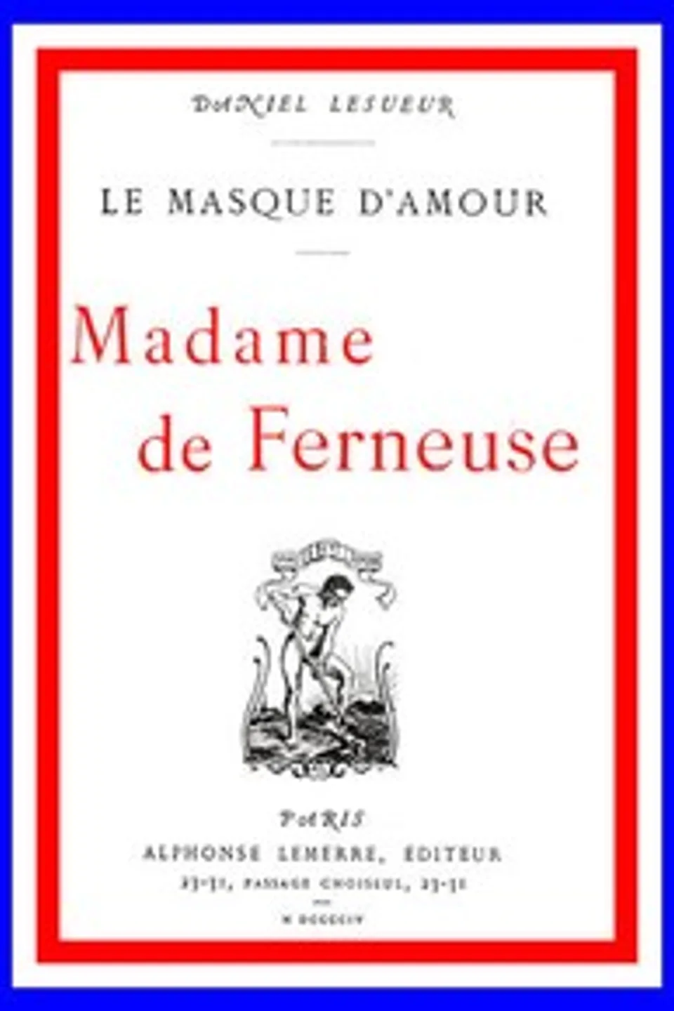 Madame de Ferneuse, Daniel Lesueur