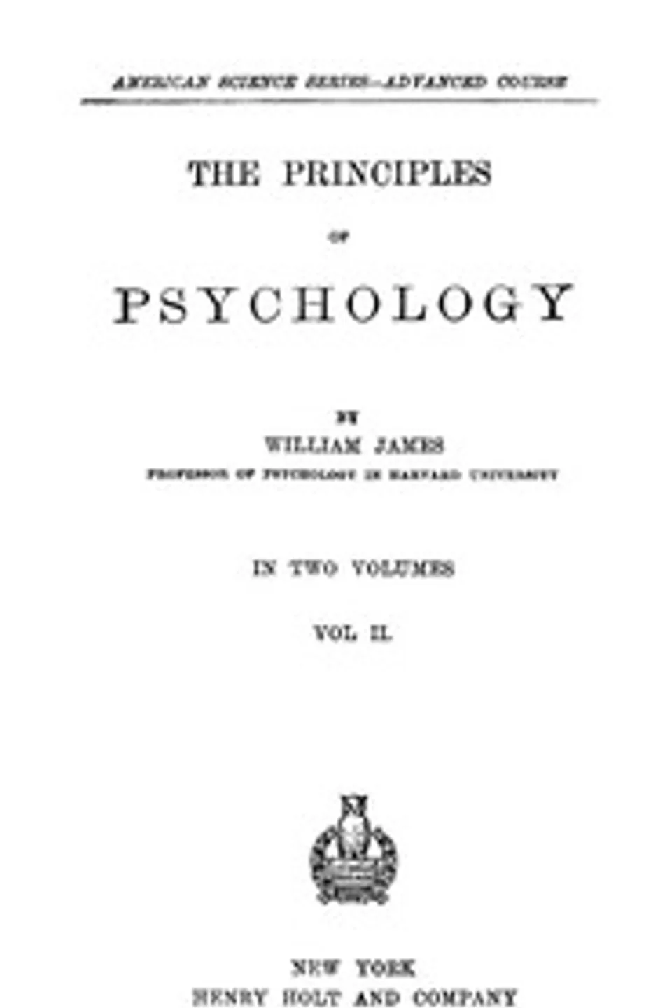 The Principles of Psychology, Volume 2 (of 2), William James