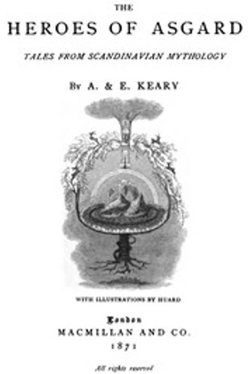 The Heroes of Asgard: Tales from Scandinavian Mythology, Annie Keary