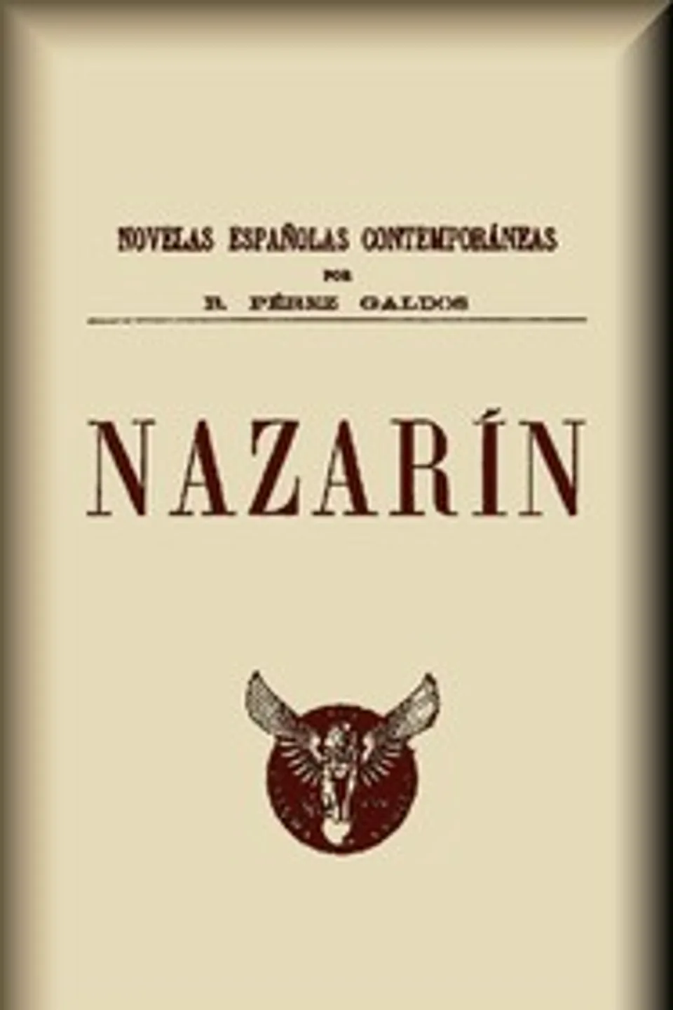 Nazarín, Benito Pérez Galdós