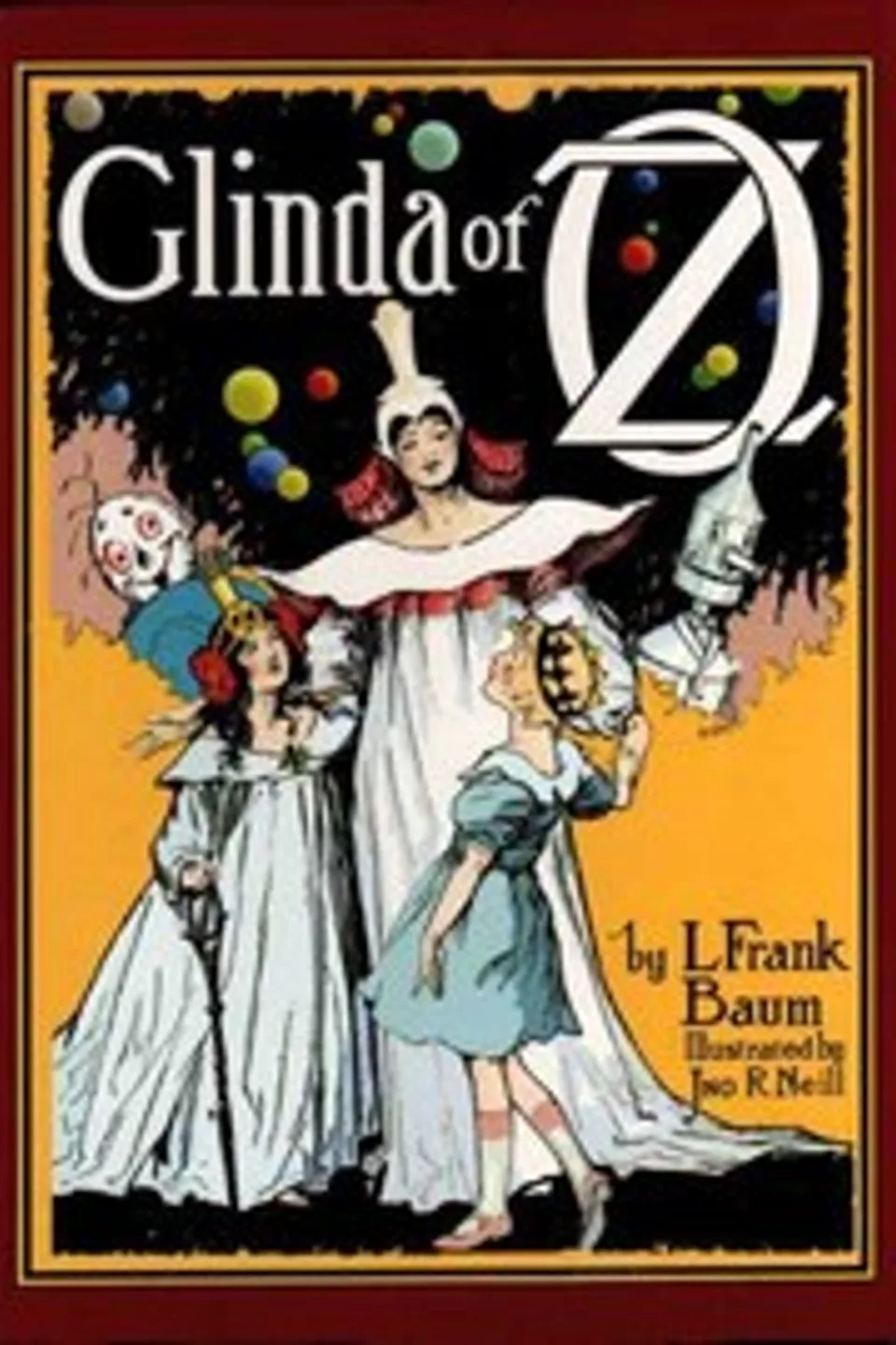 Glinda of Oz: In Which Are Related the Exciting Experiences of Princess Ozma of Oz, and Dorothy, in Their Hazardous Journey to the Home of the Flatheads, and to the Magic Isle of the Skeezers, and How They Were Rescued from Dire Peril by the Sorcery of Glinda the Good, L. Frank (Lyman Frank) Baum