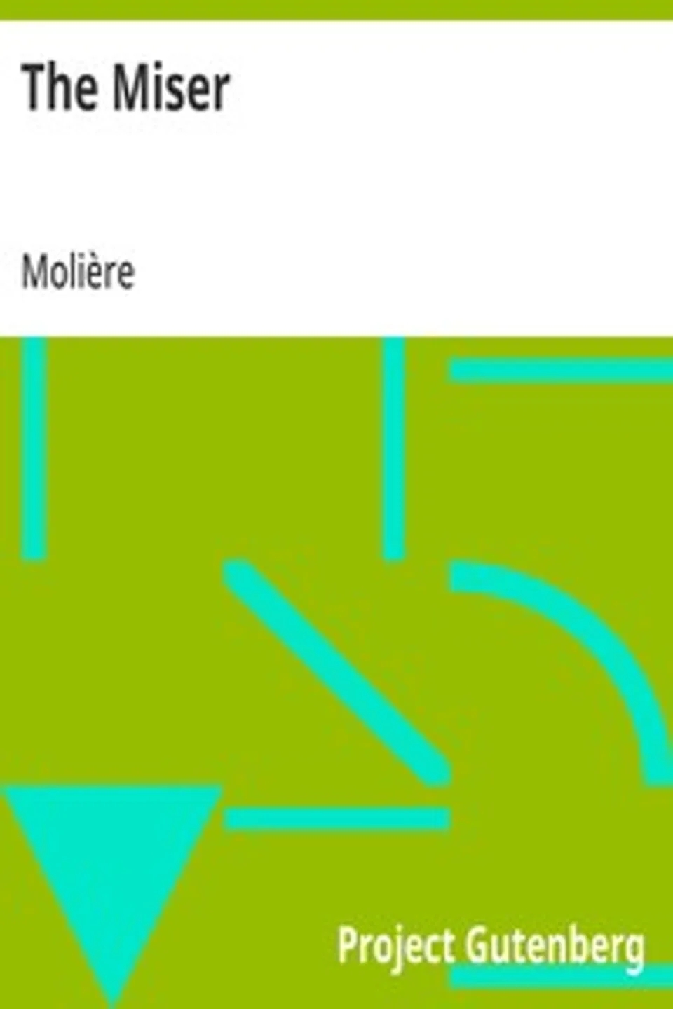The Miser, Molière