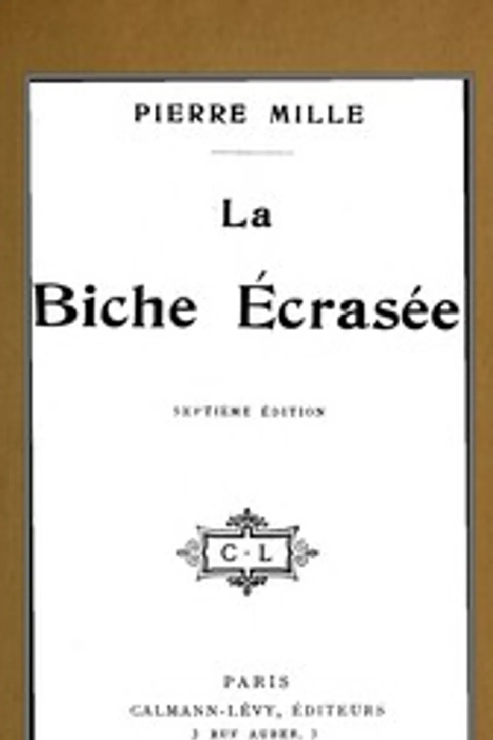 La biche écrasée, Pierre Mille