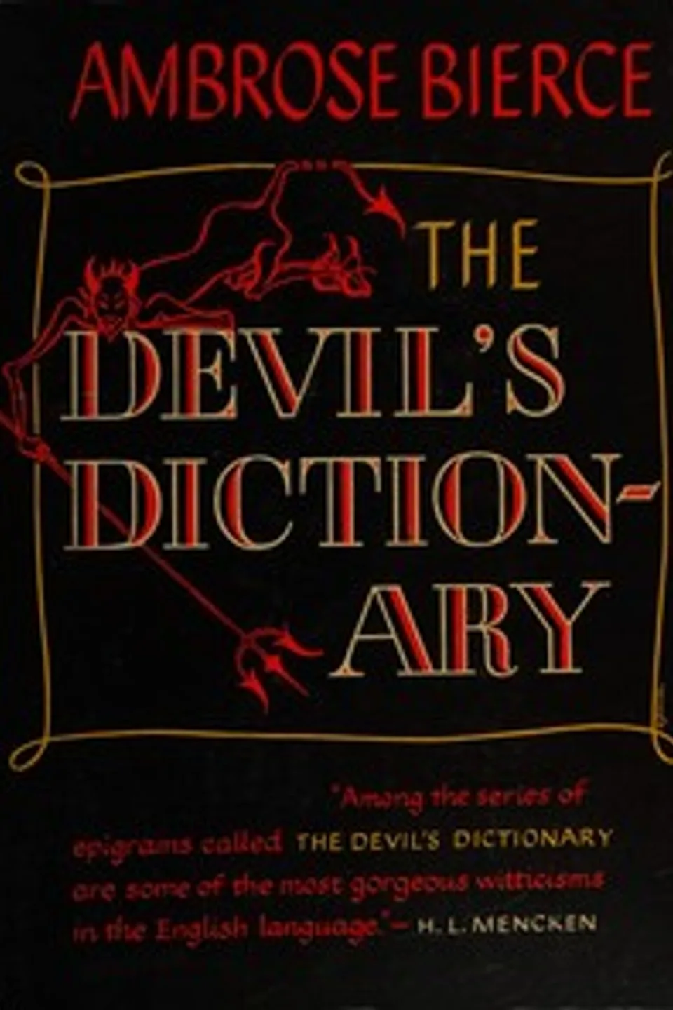 The Devil's Dictionary, Ambrose Bierce