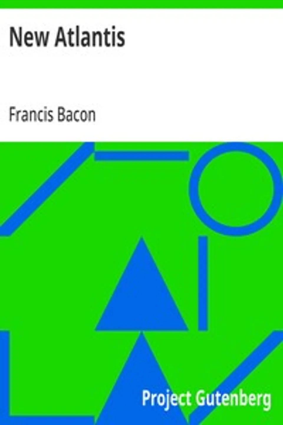 New Atlantis, Francis Bacon