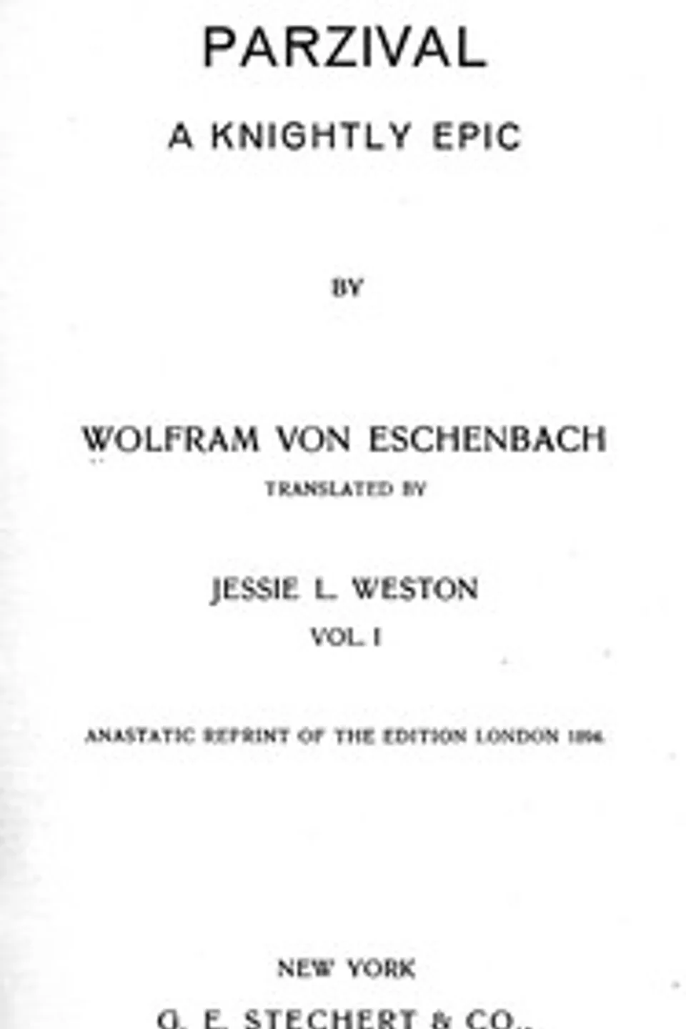 Parzival: A Knightly Epic (vol. 1 of 2), Wolfram von Eschenbach