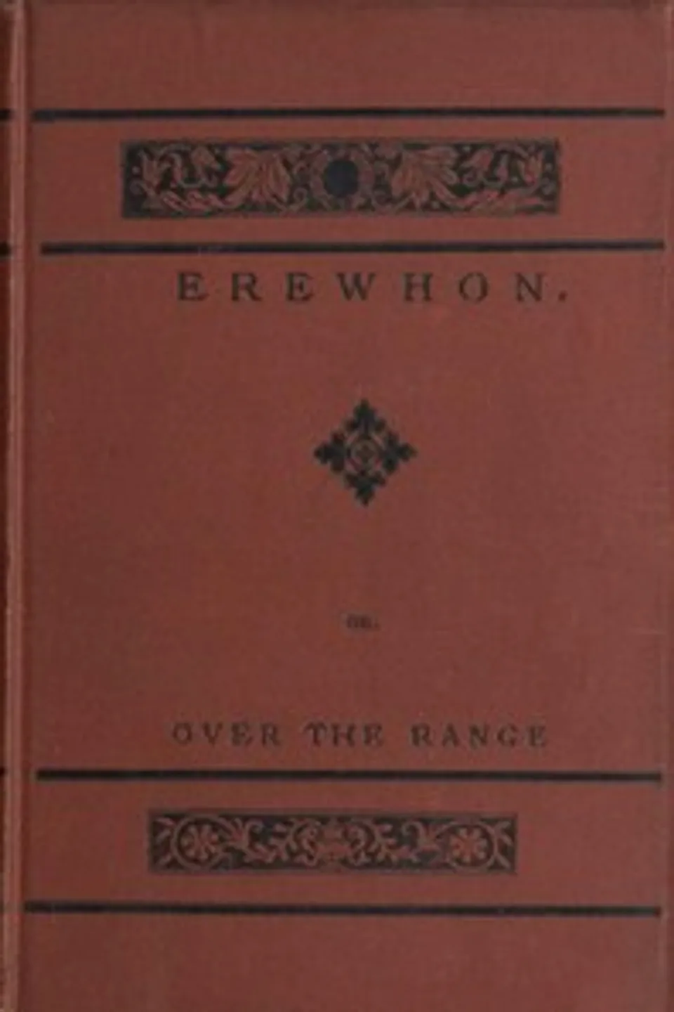 Erewhon; Or, Over the Range, Samuel Butler