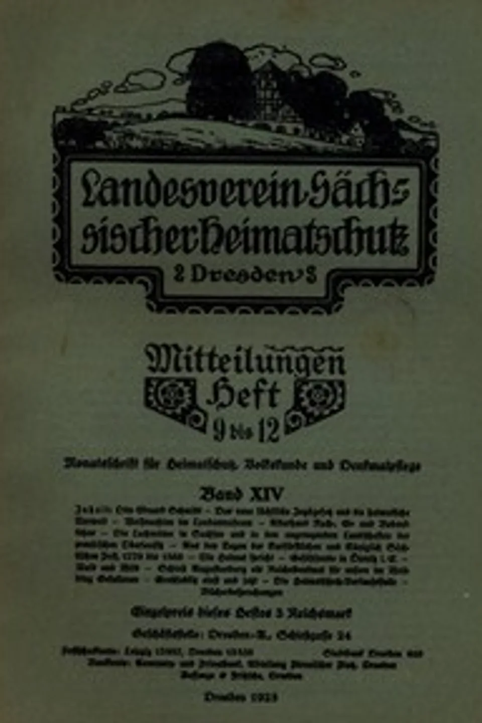 Landesverein Sächsischer Heimatschutz — Mitteilungen Band XIV, Heft 9-12 : $b Monatsschrift für Heimatschutz, Volkskunde und Denkmalpflege