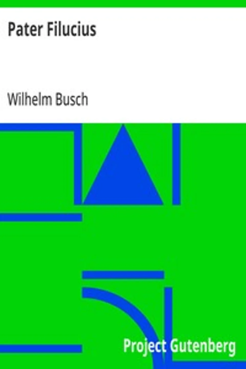 Pater Filucius, Wilhelm Busch