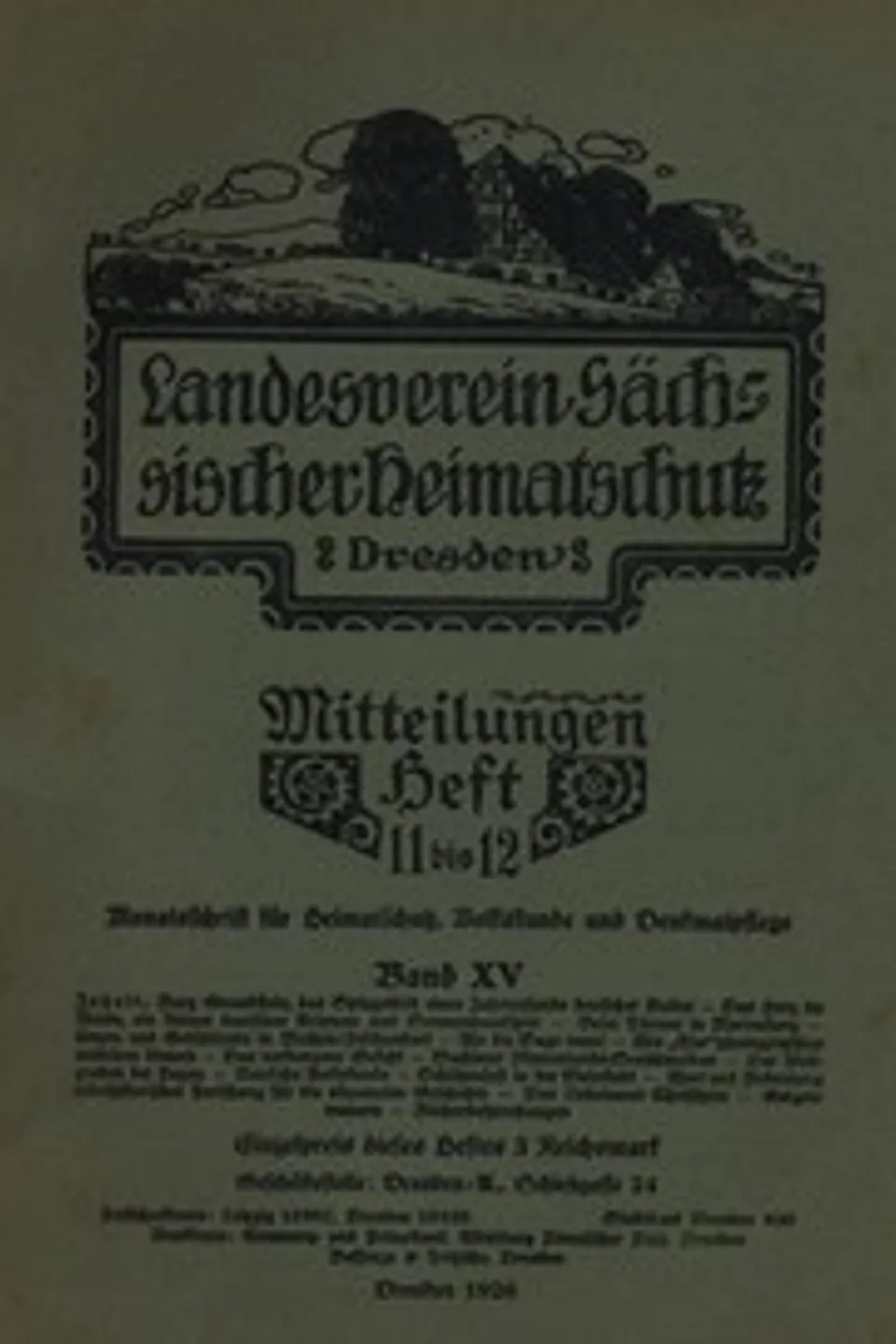 Landesverein Sächsischer Heimatschutz — Mitteilungen Band XV, Heft 11–12 : $b Monatsschrift für Heimatschutz, Volkskunde und Denkmalpflege