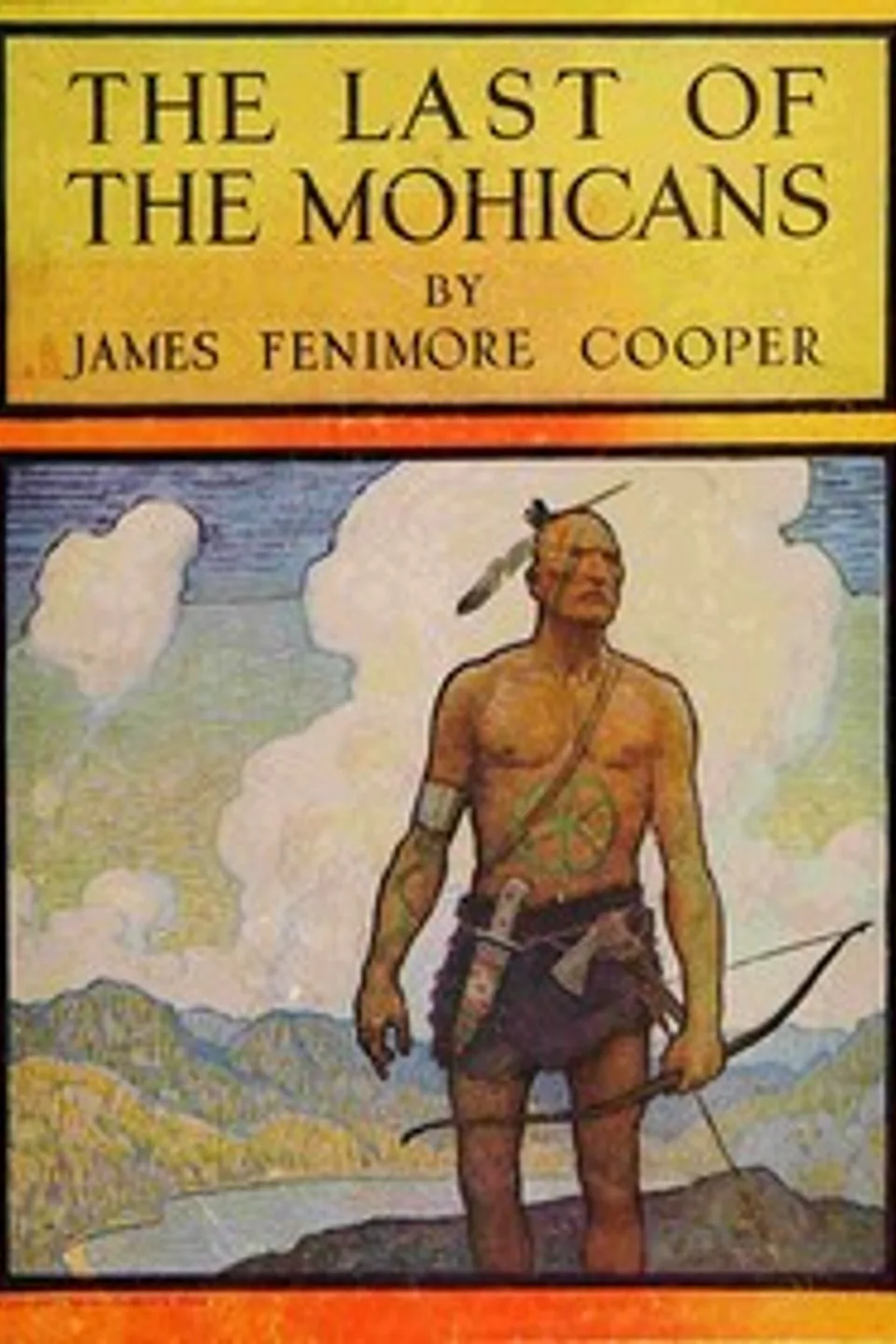 The Last of the Mohicans; A narrative of 1757, James Fenimore Cooper