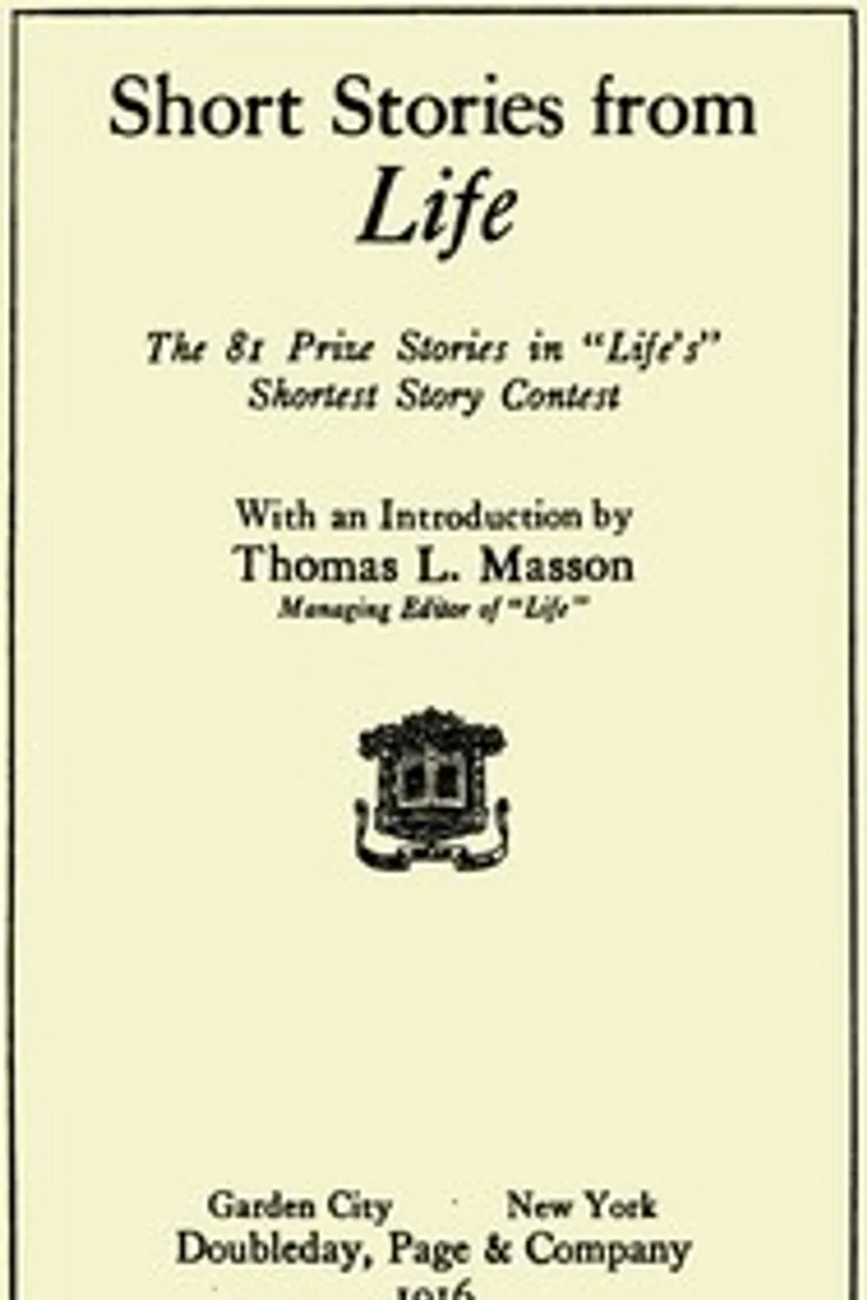 Short stories from Life: The 81 prize stories in "Life's" Shortest Story Contest