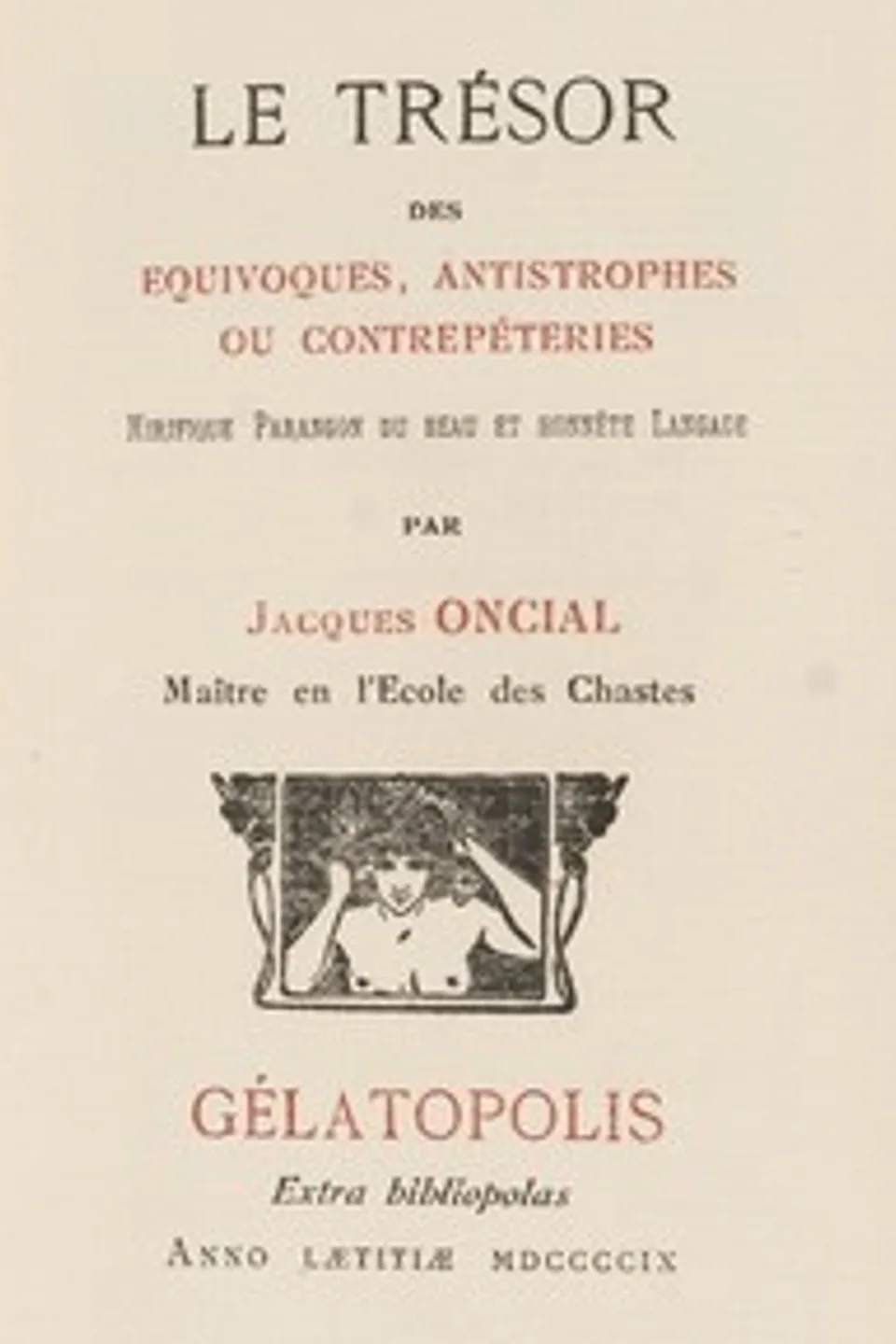 Le trésor des équivoques, antistrophes, ou contrepéteries, Léon Dupré-Carra